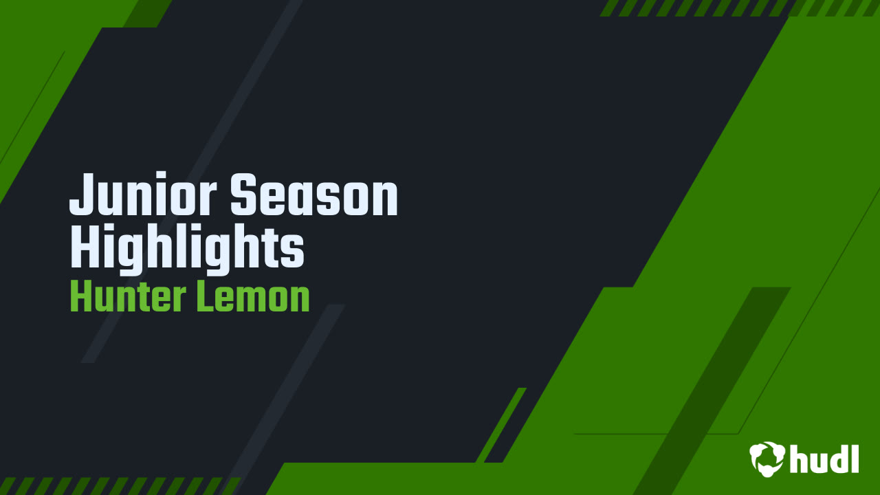 Junior Season Highlights - Hunter Lemon highlights - Hudl