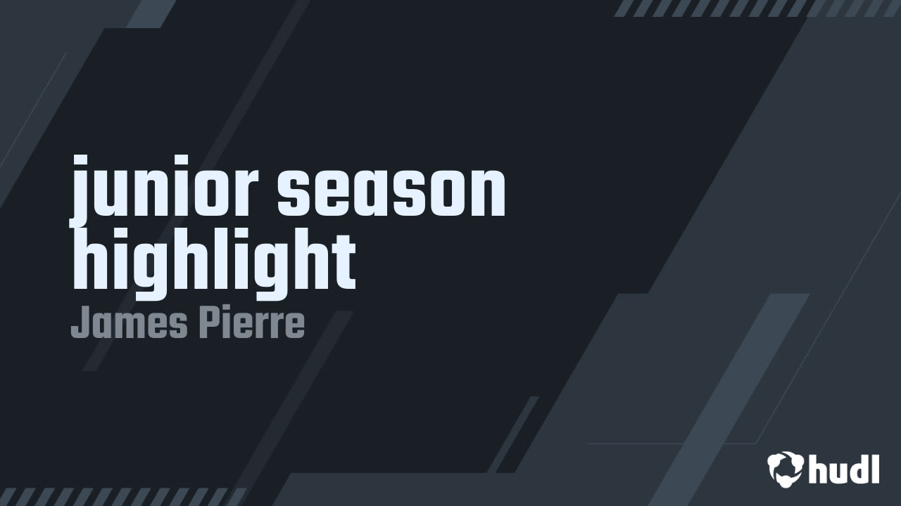 James Pierre - 2024 Junior Season Highlights