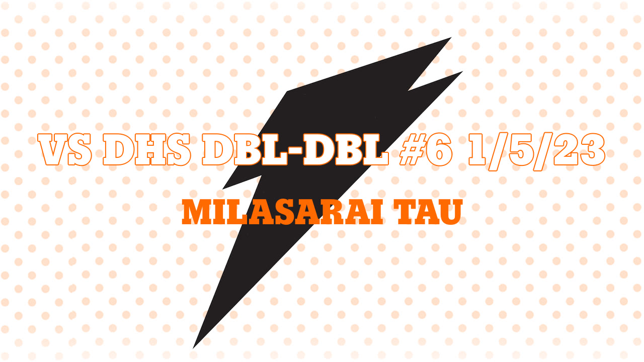 vs DHS DBL-DBL #6 1/5/23 - MilaSarai Tau highlights - Hudl