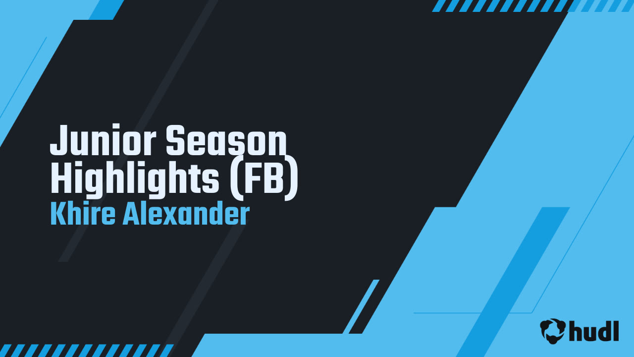 Junior Season Highlights (FB) - Khire Alexander highlights - Hudl