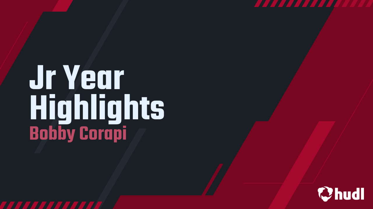 Jr Year Highlights - Bobby Corapi highlights - Hudl