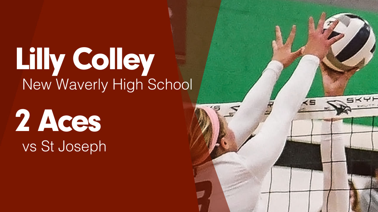 2 Aces vs St Joseph - Lilly Colley highlights - Hudl