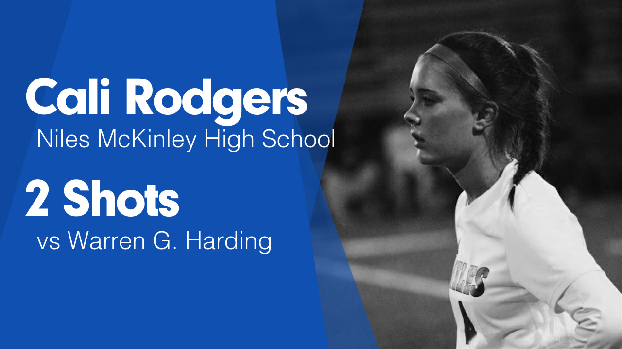 2 Shots vs Warren G. Harding - Cali Rodgers highlights - Hudl