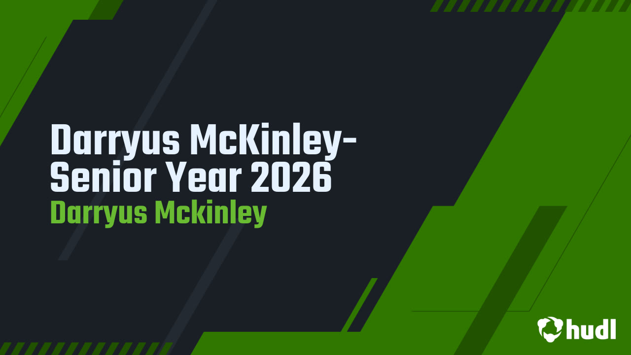 Darryus McKinley - Acadiana - 2025 Senior Season Highlights 