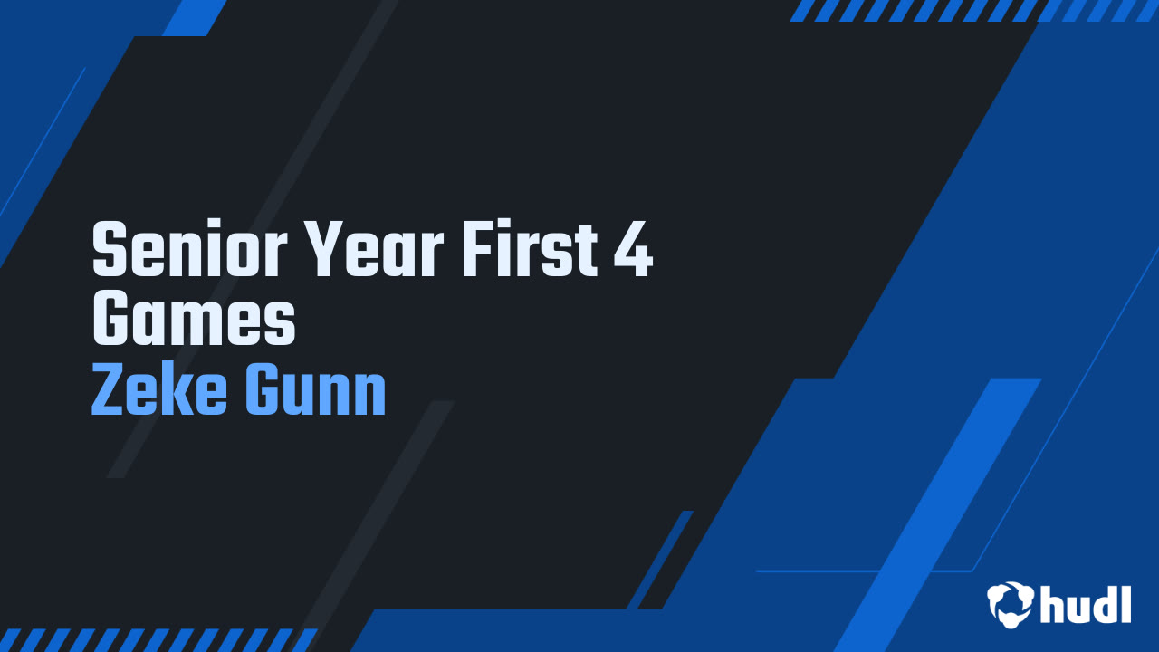 First 4 Games Senior Year