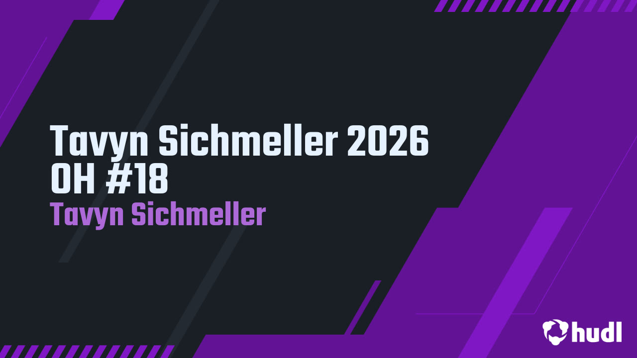 Tavyn Sichmeller 2026 OH #18 - Tavyn Sichmeller highlights - Hudl