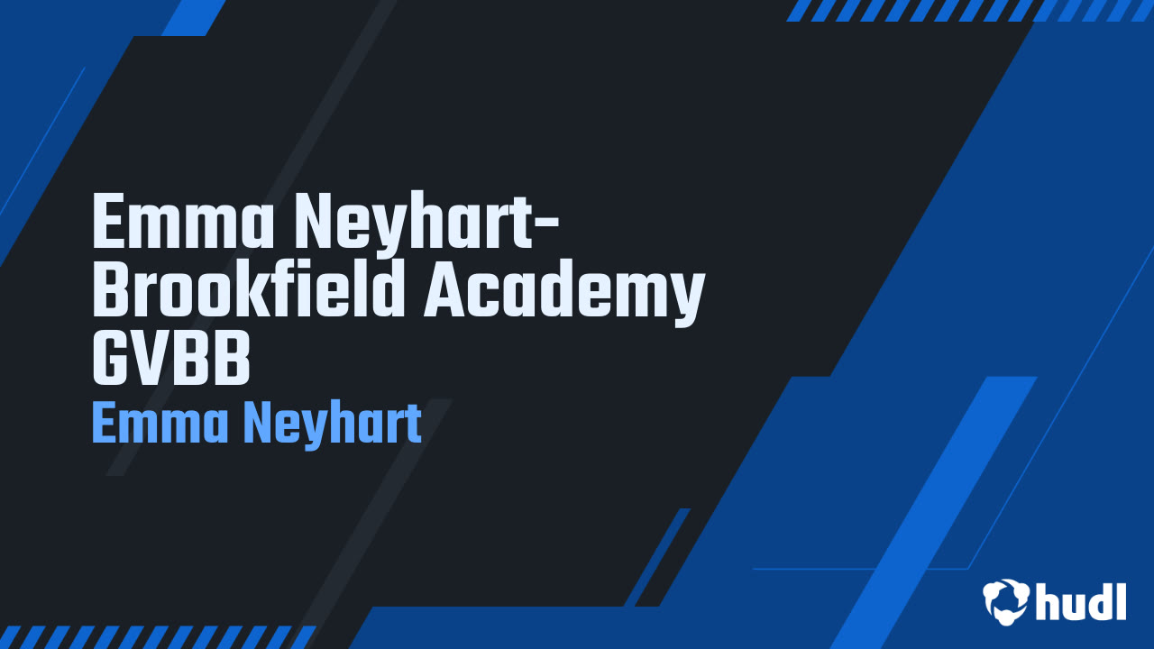 Emma Neyhart- Brookfield Academy GVBB - Emma Neyhart highlights - Hudl