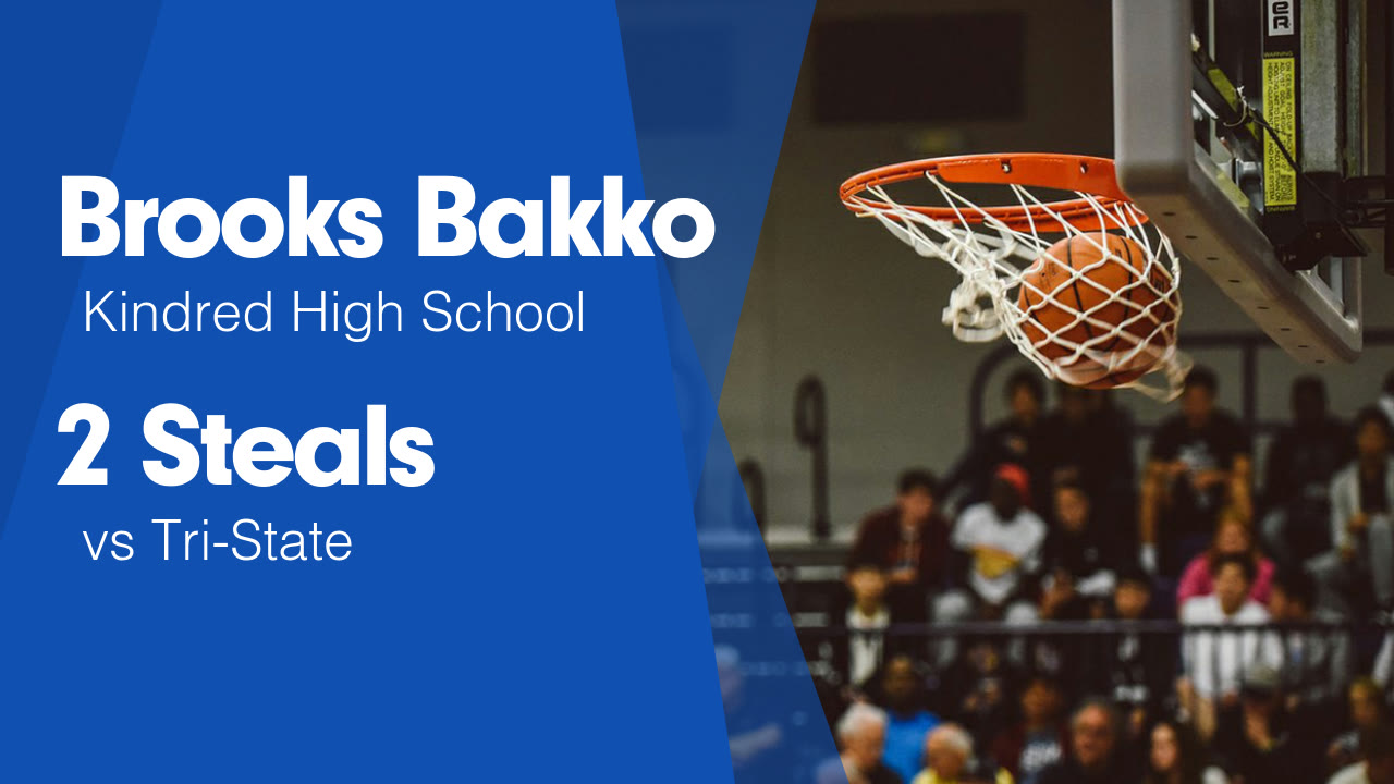 2 Steals vs Tri-State - Brooks Bakko highlights