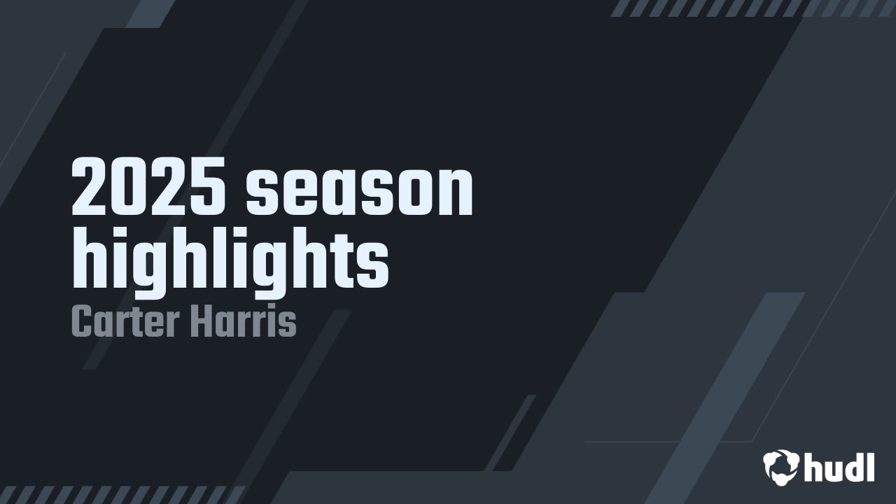 Carter Harris 2025 Season Highlights