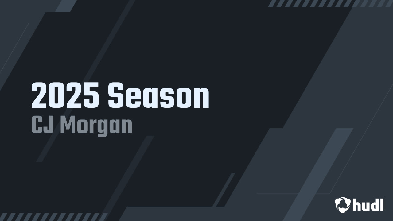 2025 Season - CJ Morgan highlights - Hudl