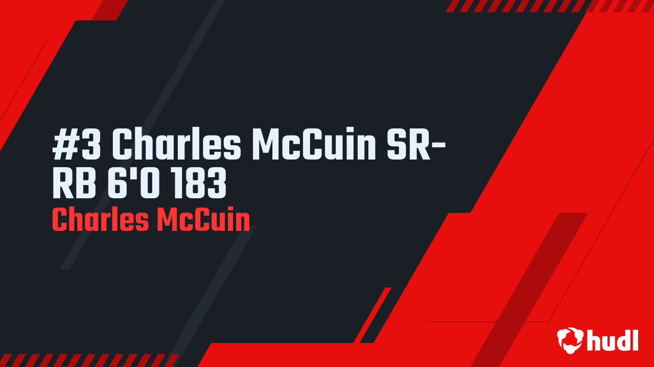#3 Charles McCuin SR-RB 6'0 183 - Charles McCuin highlights - Hudl