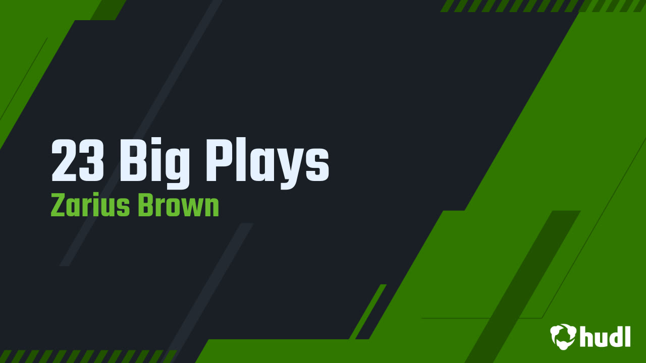 23 Big Plays - Zarius Brown highlights - Hudl