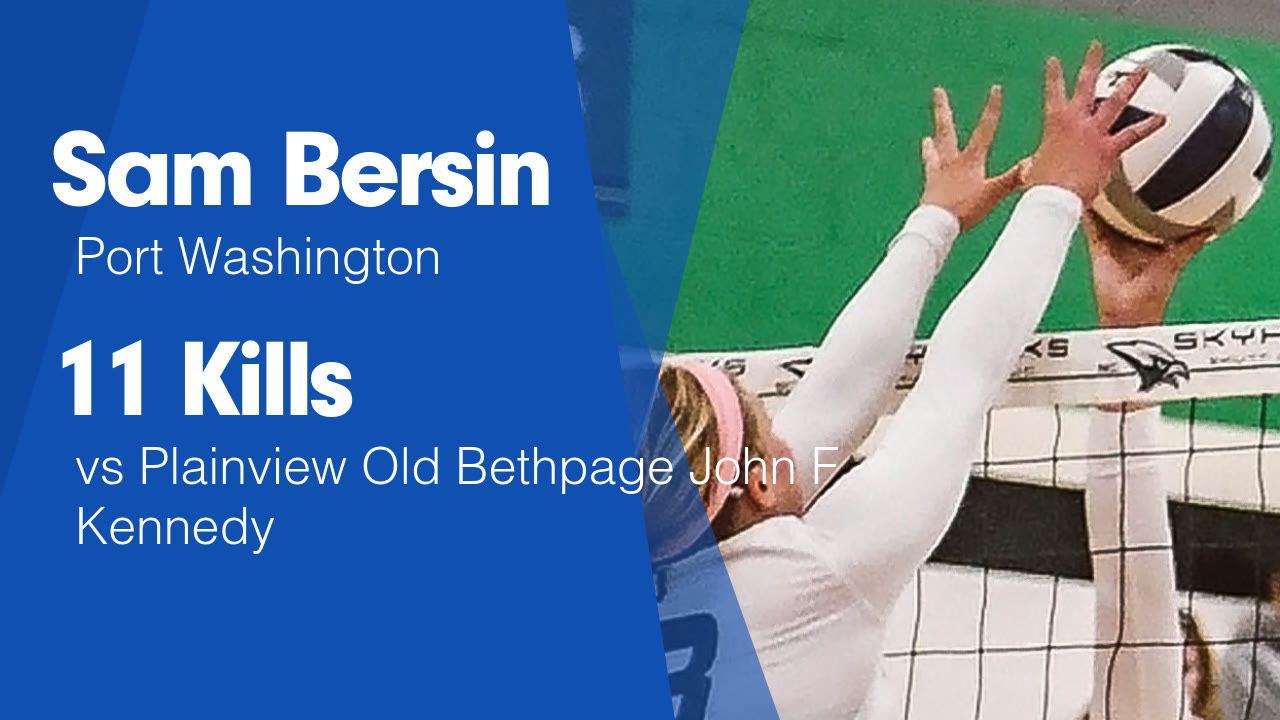 11 Kills vs Plainview Old Bethpage John F Kennedy - Sam Bersin ...