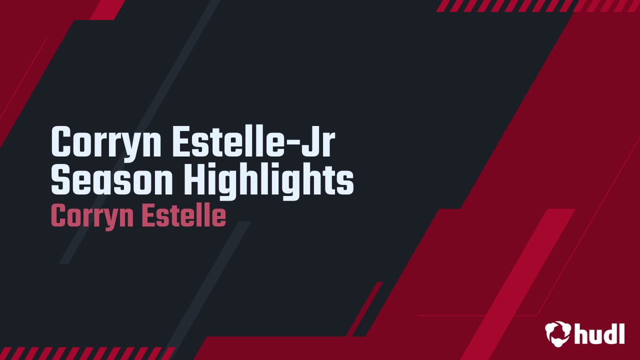 Corryn Estelle-Jr Season Highlights - Corryn Estelle highlights - Hudl