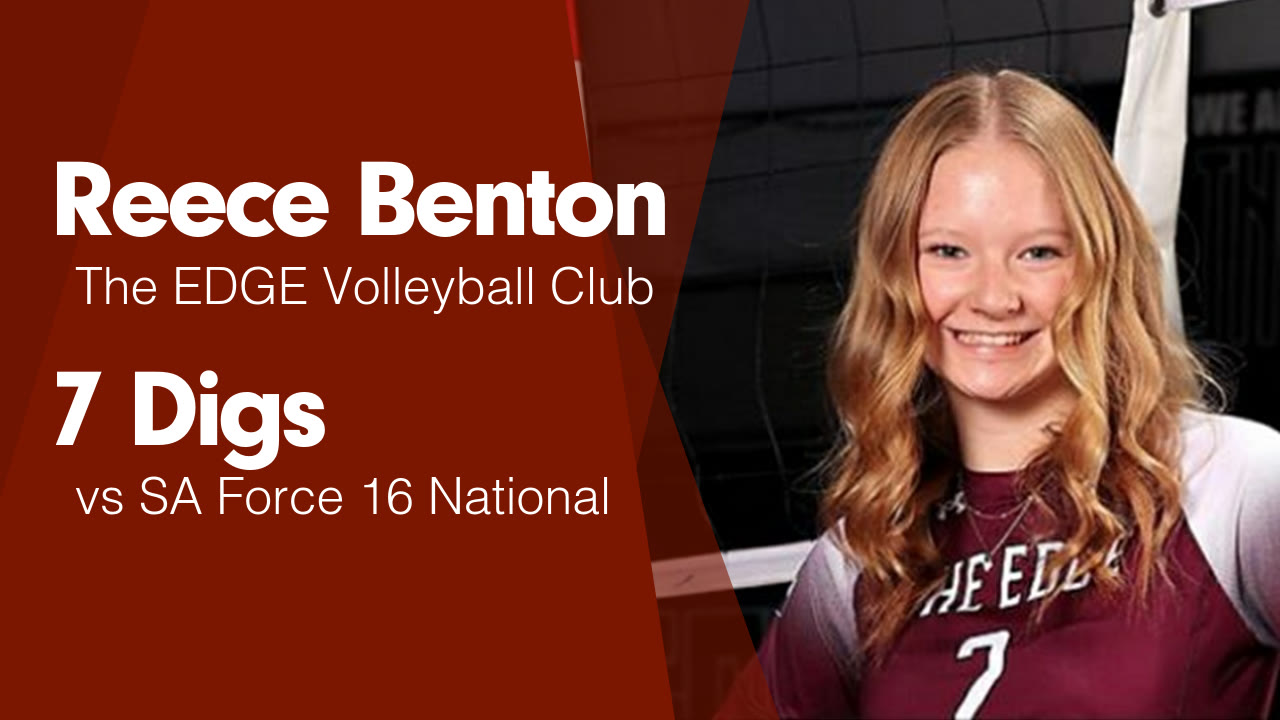7 Digs vs SA Force 16 National - Reece Benton highlights - Hudl