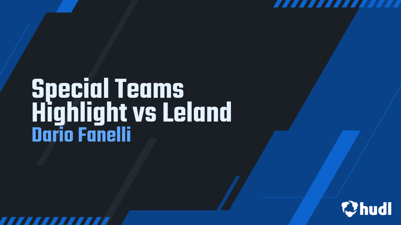 Special Teams Highlight vs Leland 