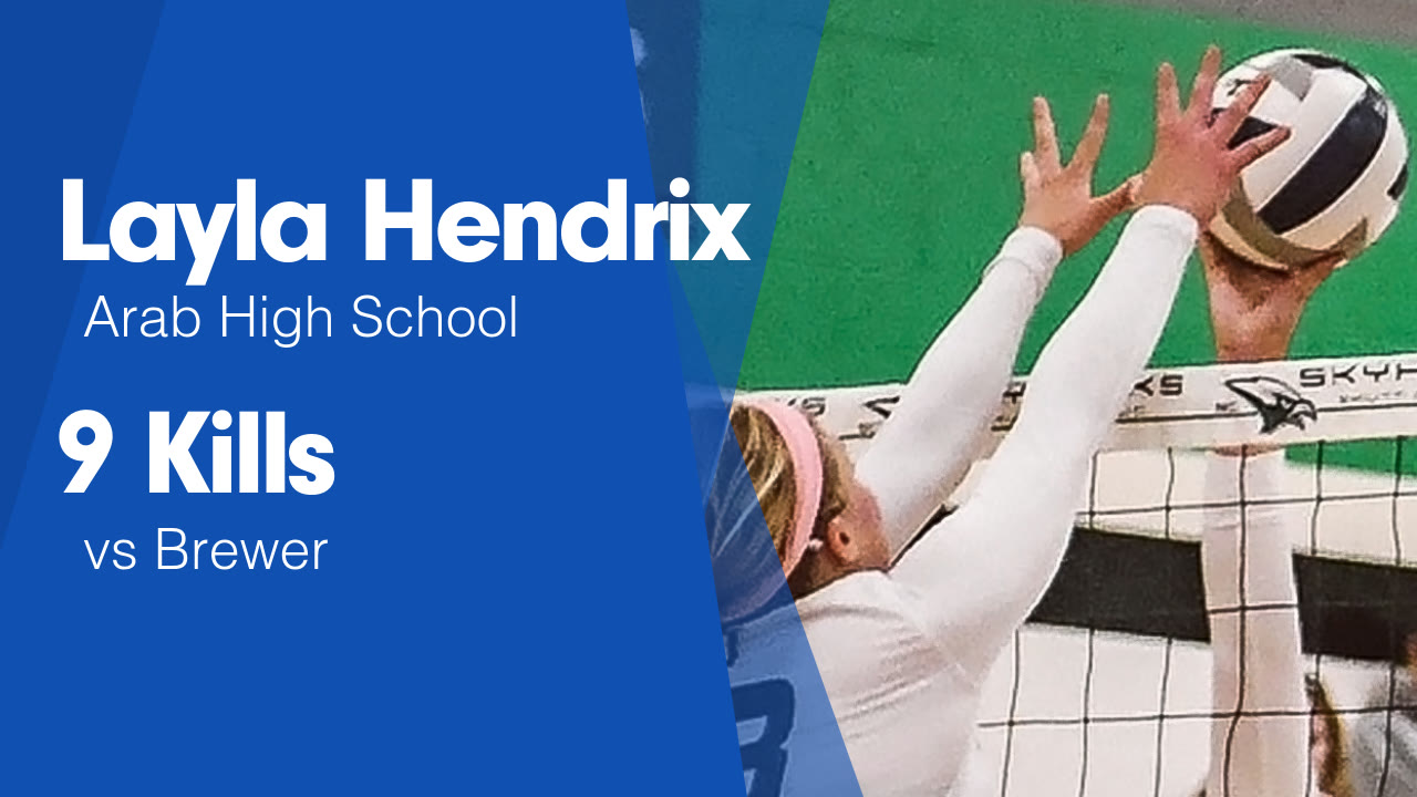 9 Kills vs Brewer - Layla Hendrix highlights - Hudl