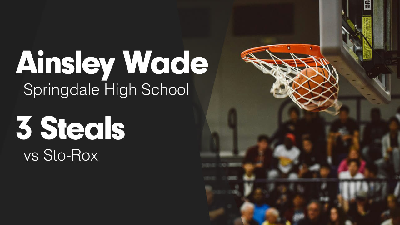 3 Steals vs Sto-Rox - Ainsley Wade highlights - Hudl