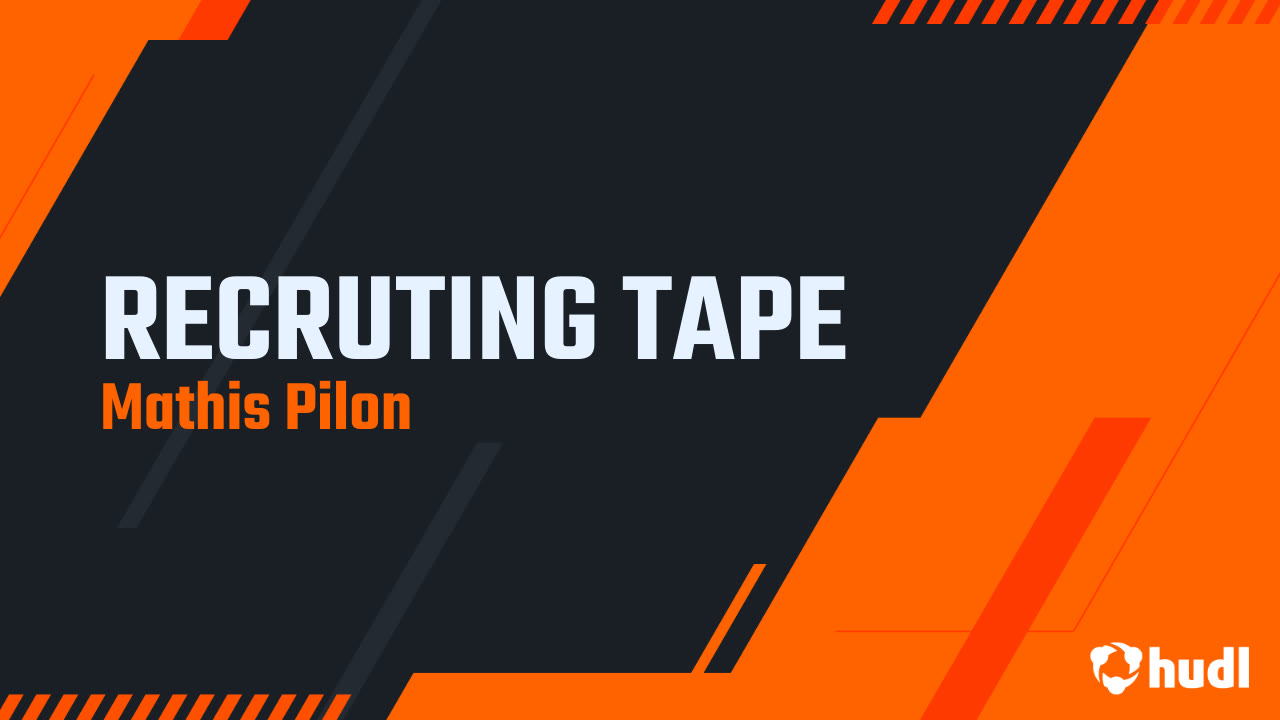 RECRUTING TAPE Mathis Pilon highlights Hudl